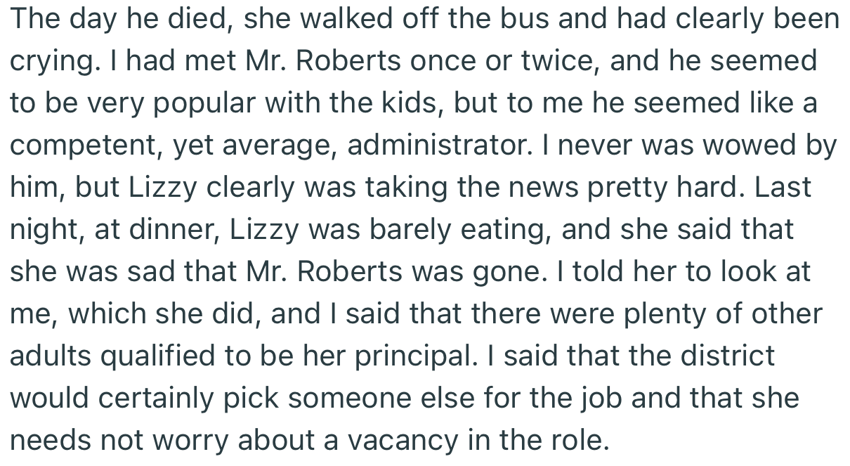 OP tried to reassure his sobbing daughter by telling her that there were other qualified folks that were available to replace Mr. Roberts