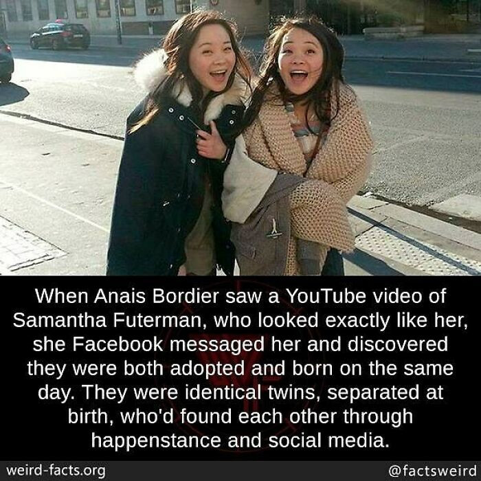 18. Identical twins separated at birth found each other by accident via social media