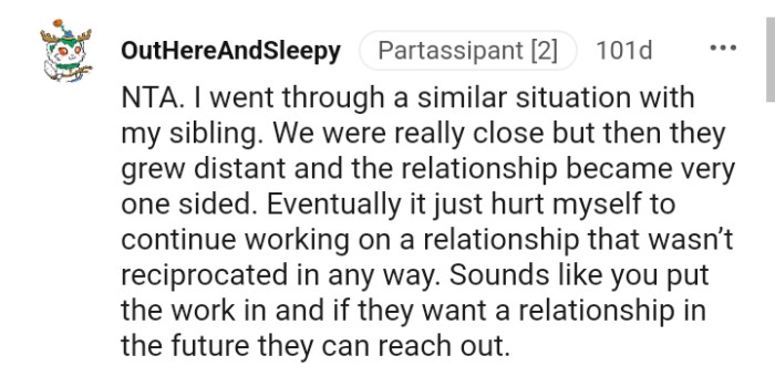 They can reach out if they want a relationship in the near future