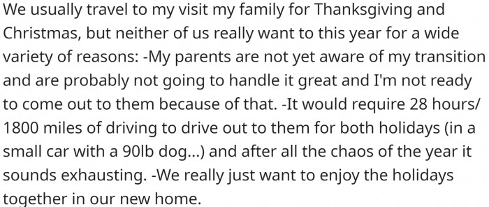 They usually visit OP's family for the holidays, but this year OP is simply not up to it