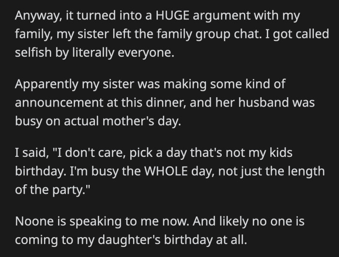 OP didn't back down and said they can pick another day that won't clash with her daughter's birthday. They stopped talking to her and OP thinks they won't attend her daughter's party.