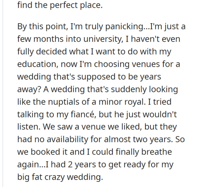 Overwhelmed by the sudden wedding preparations while still in university and unsure of her future, panic set in for OP.