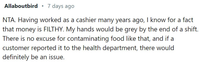 People who work with money know that it is filthy and a health hazard