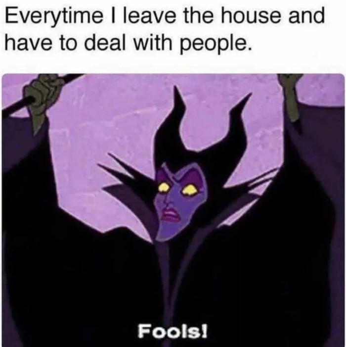 39. When you go out in public and the public is there...