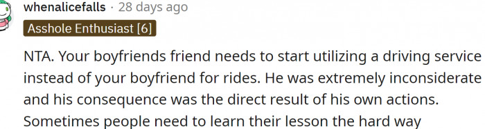 Sometimes people need to learn their lesson the hard way...