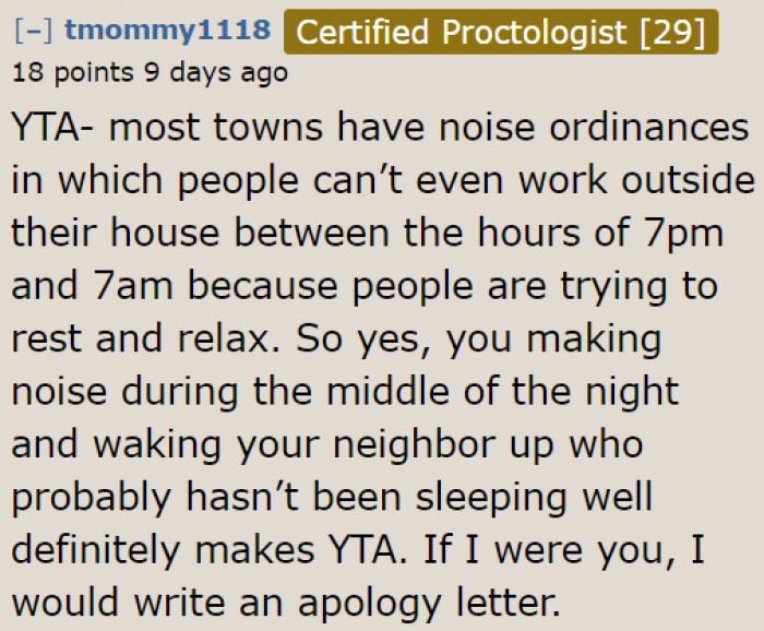 The OP needs to apologize too. It's his fault that his neighbor can't get enough sleep.