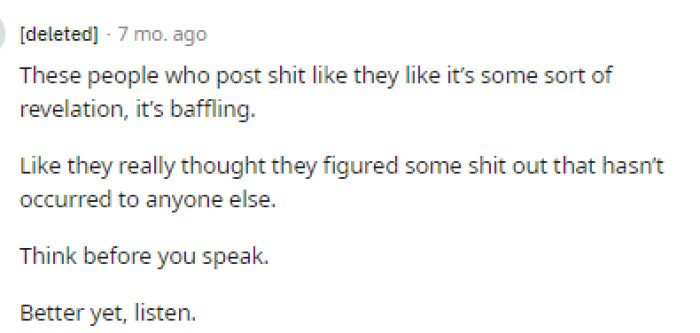 It is honestly baffling, but it just makes us giggle because it's clear that they don't really know what they are saying.