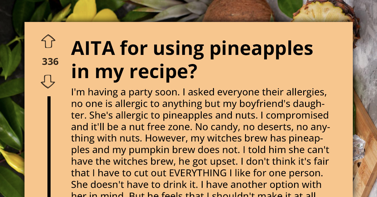 Party Plans Spiral After Host Refuses To Cut Pineapple Cocktail Despite Boyfriend’s Allergic Daughter