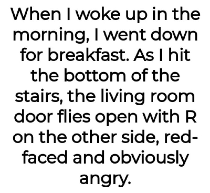 The guy suddenly became angry at him for disrespecting his rules.