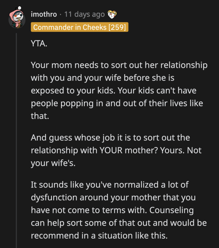 Before grandma can become a part of the kids' lives, she has to fix her relationship with herself and OP first.