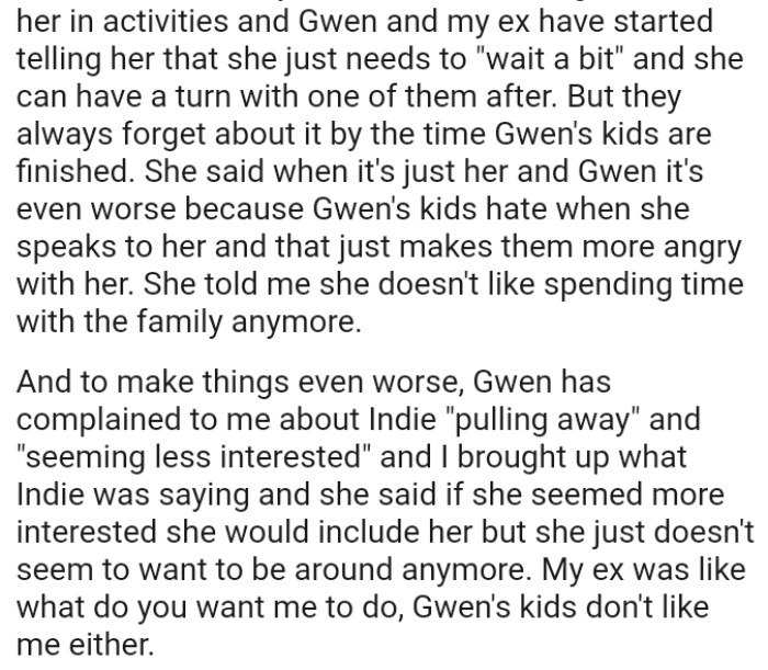 Ex's wife told the OP that her daughter doesn't like spending time with the family anymore