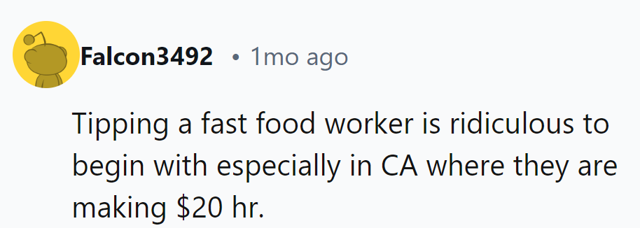 Tip a fast food worker in CA making $20/hr? Seems like tipping the already tipped!