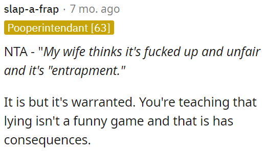 It's about showing that lying isn't a joke and carries consequences.