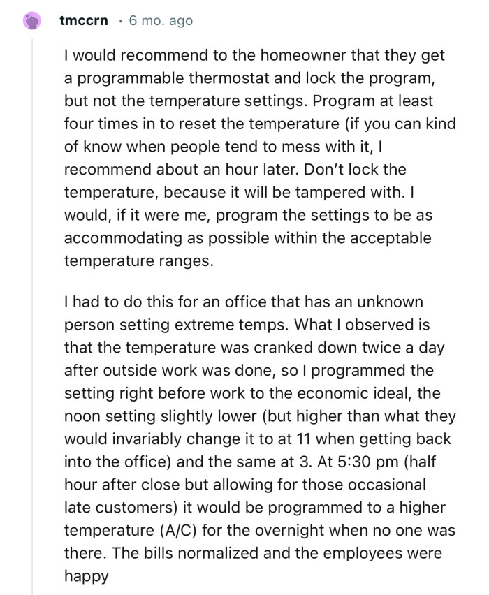 “I Would Recommend to the Homeowner That They Get a Programmable Thermostat and Lock the Program, but Not the Temperature Settings.”