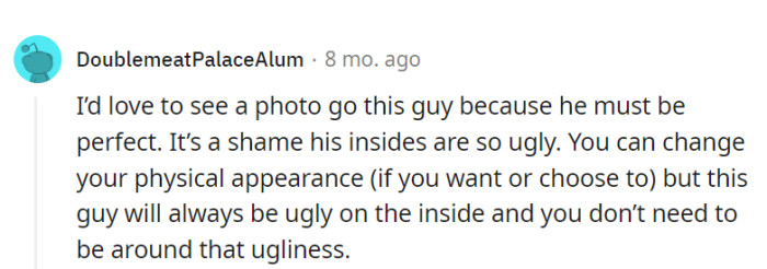 Exactly, external appearance means nothing if the inside is rotten.