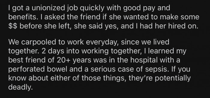 OP quickly found a job and even managed to get one for her friend as well.