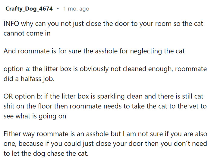OP could just close the door. However, that doesn't solve the cat neglect problem