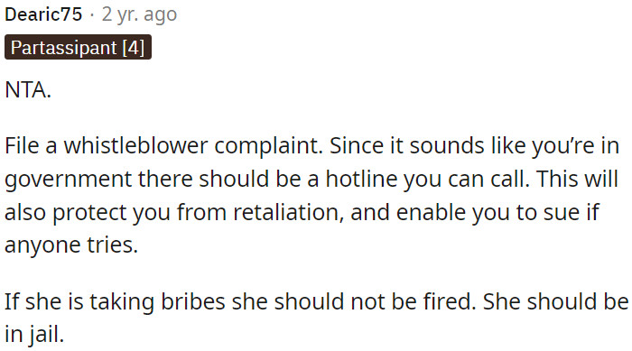 OP should report the misconduct through a whistleblower hotline, especially if she is in a government job.