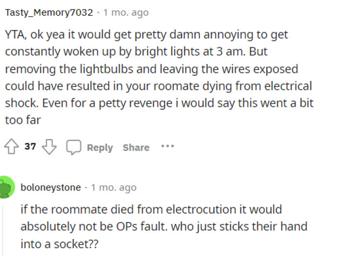 Some people were really conflicted about who was wrong, but essentially this comment stated that OP was TA for reacting this way because it was dangerous.