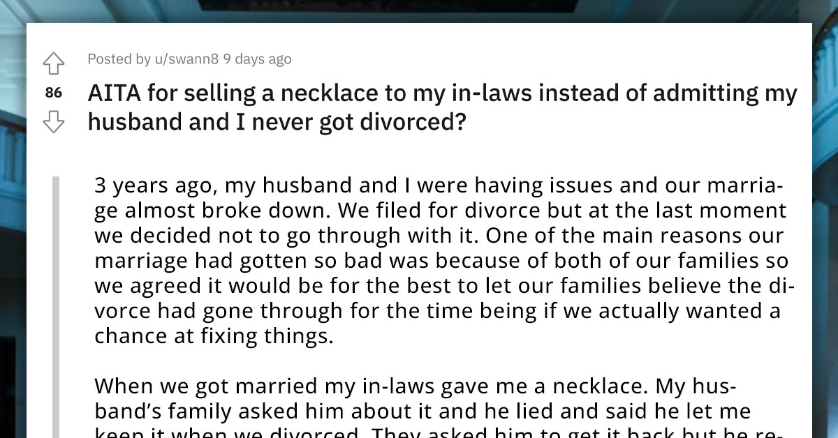 Woman Gets Dragged On Reddit After Admitting She And Her Husband Lied About Being Divorced For 3 Years
