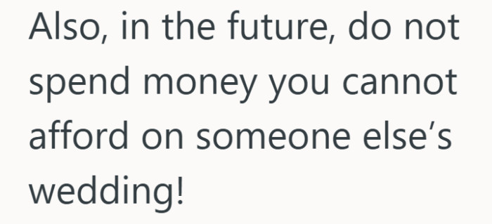 Generosity has limits, even when the occasion feels important.