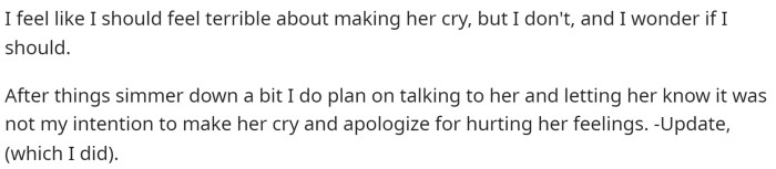 Basically, OP says that they don't really feel bad for reacting the way they did because the friend should have known better.