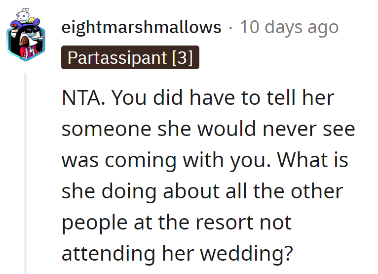 Spilling the tea on a mysterious guest? Must've missed the resort-wide headcount memo.