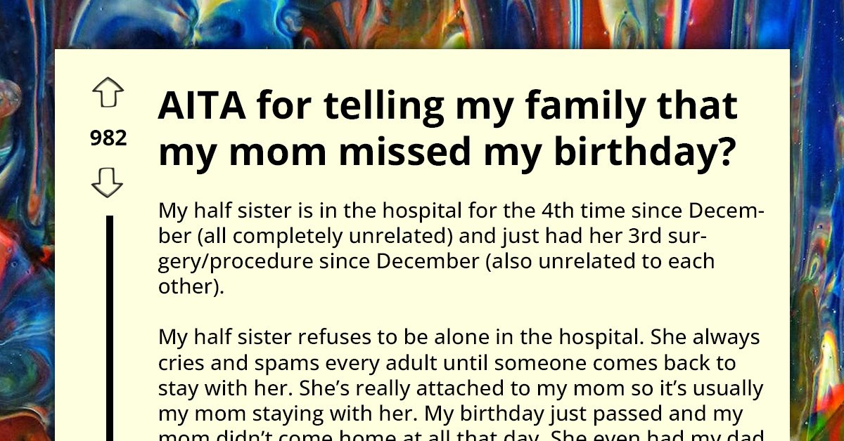 Mom Misses Daughter's Birthday Because She Was Caring For Her Stepdaughter, Family Comes Down Hard On Her
