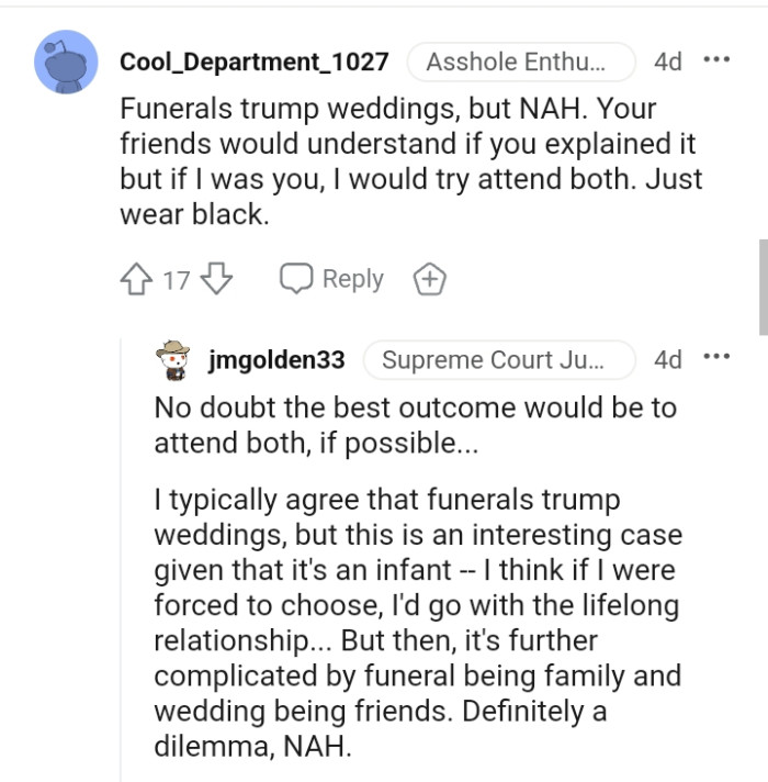 OP's friends would understand if he explained it, but this Redditor would attend both