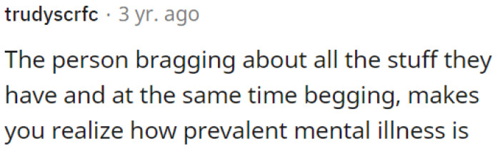 Her possessions while also begging highlight the prevalence of mental illness.