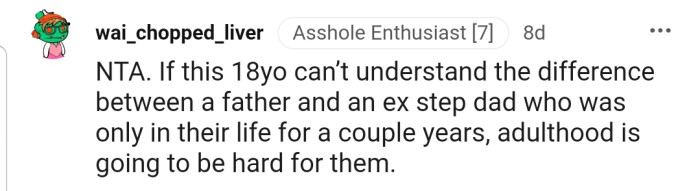 She needs to understand the difference between a father and an ex-stepdad.