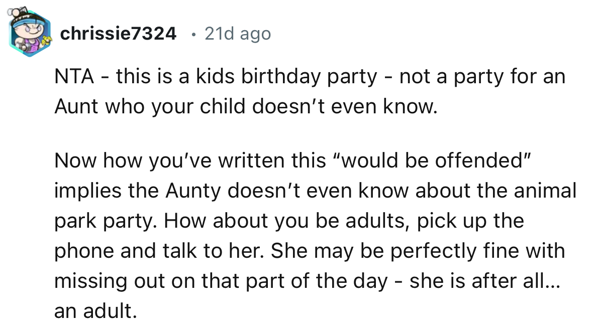 “How about you be adults, pick up the phone and talk to her. She may be perfectly fine with missing out on that part.”
