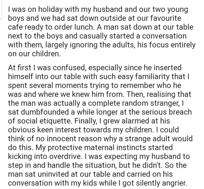 OP was enjoying her holiday with her family, only for a stranger to invade their space and start talking to her kids