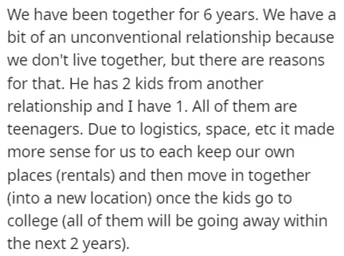 OP has been with her partner for 6 years, but they don't live together because of their kids