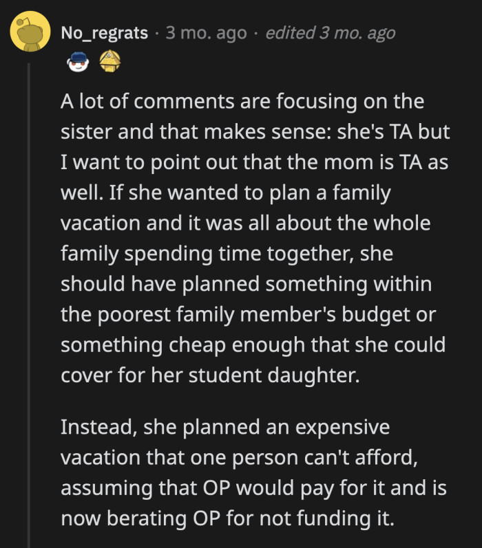 Why wasn't everyone's financial capacity taken into consideration when this vacation was planned?