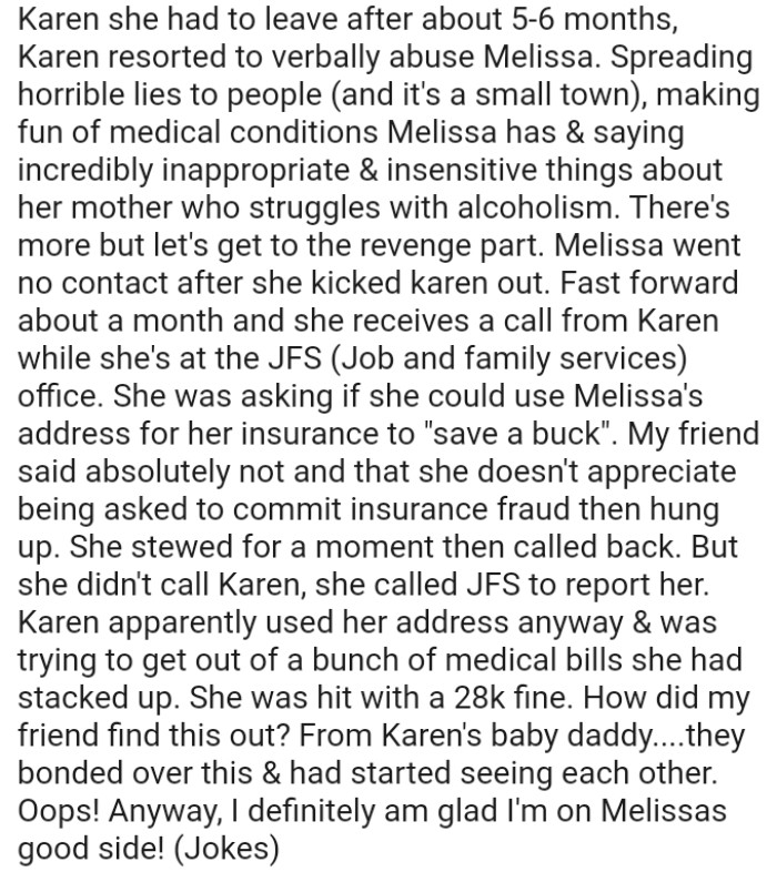 Apparently, Karen used her address anyway and was trying to get out of a bunch of medical bills she had stacked up
