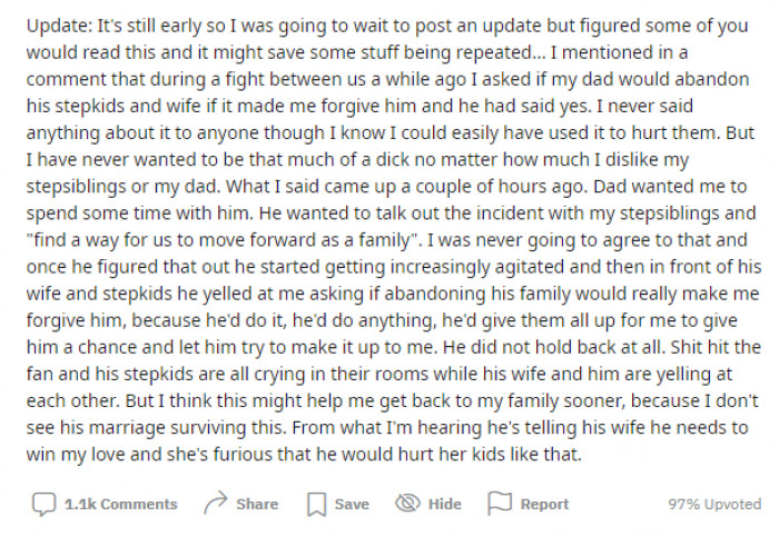 Not long after posting his story, the teenager posted an update saying things were not going well between his father and step-family.