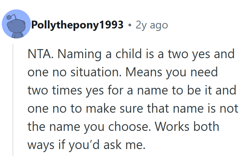 Naming a child should be teamwork, not a power struggle. One “no” should always be enough.