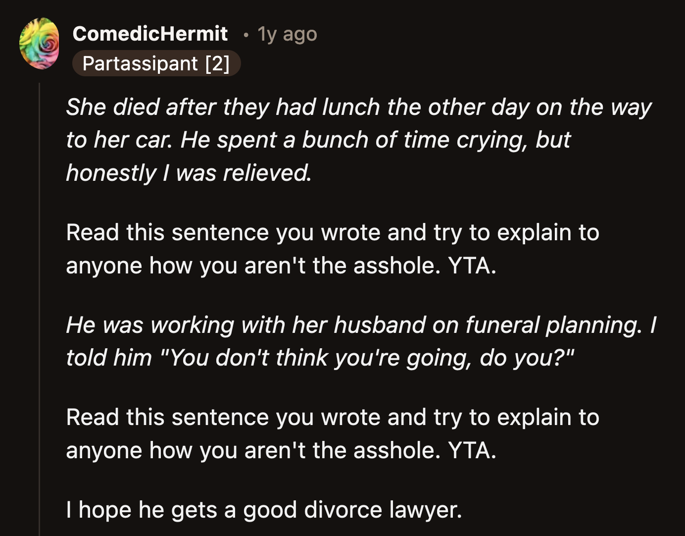 OP should be embarrassed of herself, but I don't think she has that much depth or self-awareness.