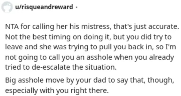 Referring to her as his mistress was correct, but the timing could have been more appropriate.