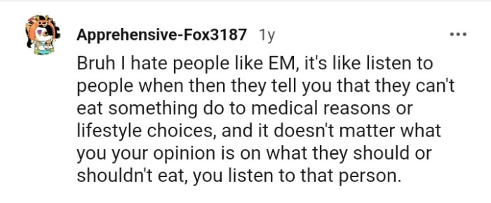 It doesn't matter what your opinion is on what they should eat.