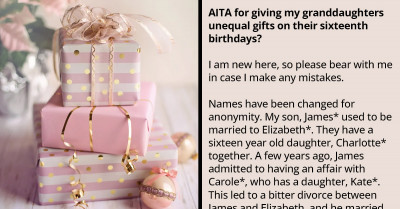 Grandmother Gets Called Out For Being Unfair After Giving Very Different Gifts To Her Granddaughter And Step-Granddaughter