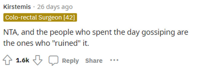 People quickly came to the comments and let her know that those who made it about her are the ones who ruined it and that she's NTA.