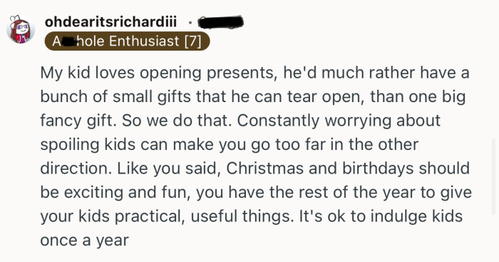 “Constantly worrying about spoiling kids can make you go too far in the other direction.”