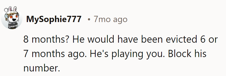 It seems he's been living rent-free in their heads for too long. Time for an eviction notice—block that number!
