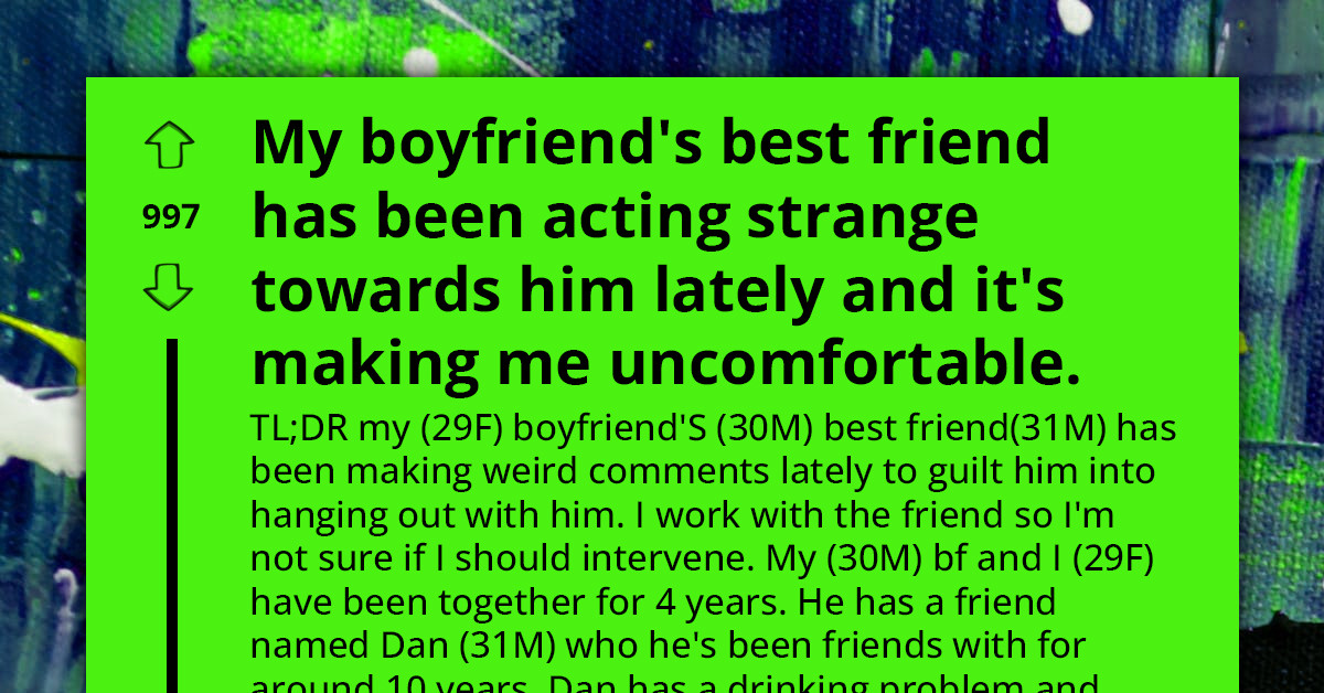 Girlfriend Thinks That Her Boyfriend's Best Guy Friend Is Attracted to Him and Envying Her