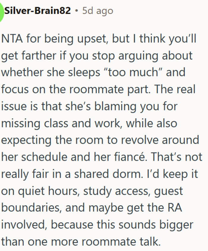 The problem is not how much she sleeps — it is who she is holding responsible for her own choices