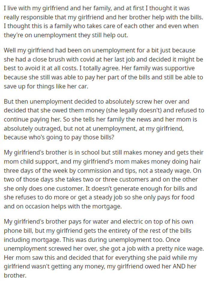 OP starts off the post by explaining his situation and how he's living with his girlfriend and her parents, but then goes into the bills situation.