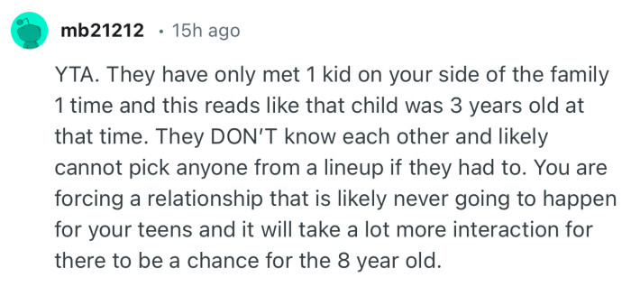 “They have only met 1 kid on your side of the family 1 time and this reads like that child was 3 years old at that time.”