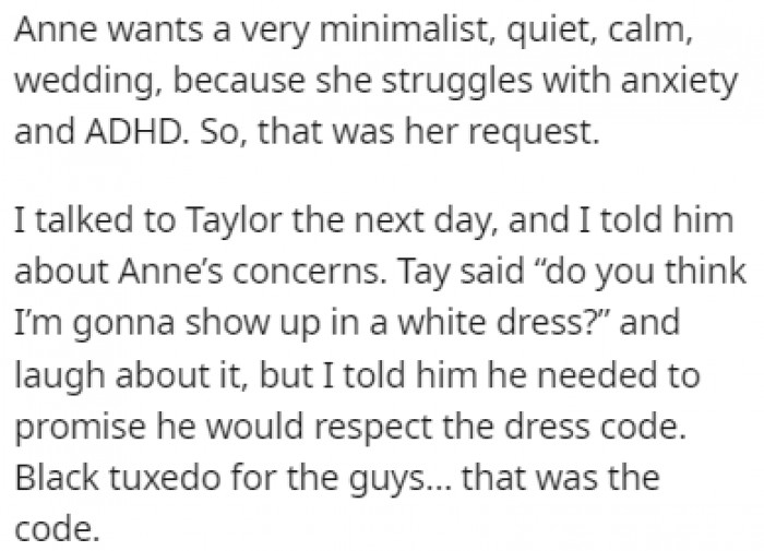 OP told Taylor that he needed to respect the dress code for the wedding